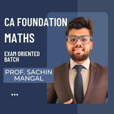 CA Foundation Maths | Exam Oriented Batch by Prof. Sachin | For Jan 26 Exams